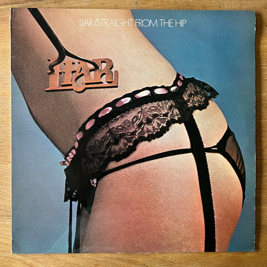Liar - Straight From The Hip / 1st UK Press. 1977 - (M-/VG++)