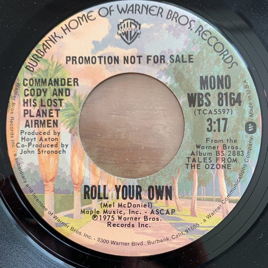 Commander Cody &amp; His Lost Planet Airmen - Roll Your Down / US Promo 1975 - (M-/Neutral)
