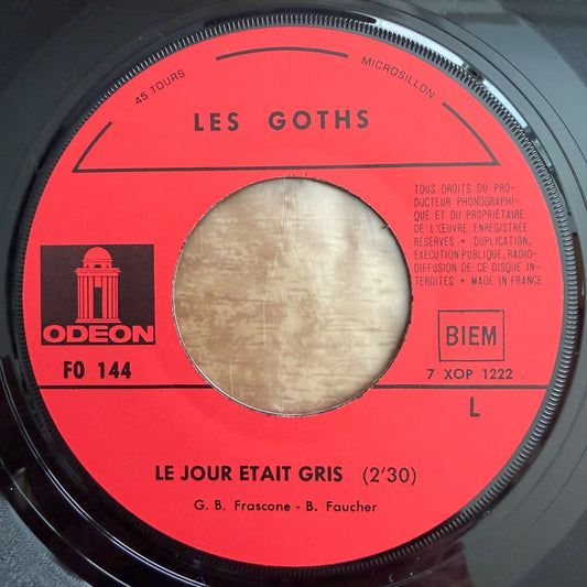 Les Goths - Le Jour Etait Gris / 1. France-Press. 1968 - (VG++/Neutral)