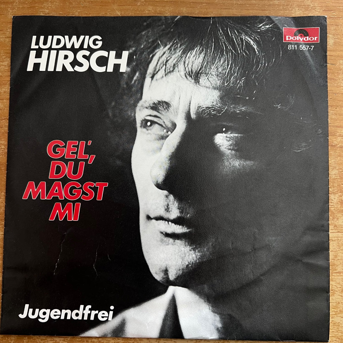 Ludwig Hirsch - Gel', Du magst Mi / 1. Austria-Press. 1983 - (M-/VG++)