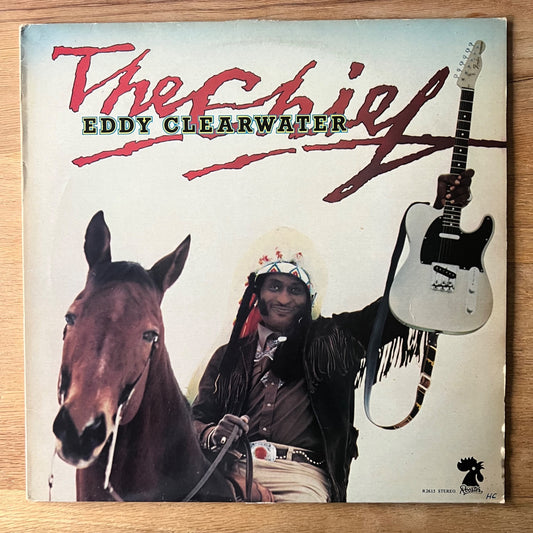 Eddy Clearwater - The Chief / 1. US-Press. 1980 - (VG++/VG++)