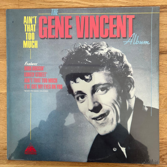 Gene Vincent - Ain't That Too Much / UK-Press. 1984 - (Mint & Sealed)