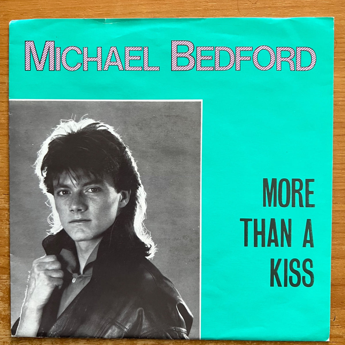 Michael Bedford - More Than A Kiss / 1st Press. 1986 - (M-/M-)