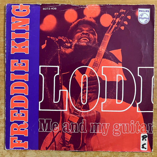 Freddie King - Lodi / 1st Dutch Press. 197? - (VG++/VG+)