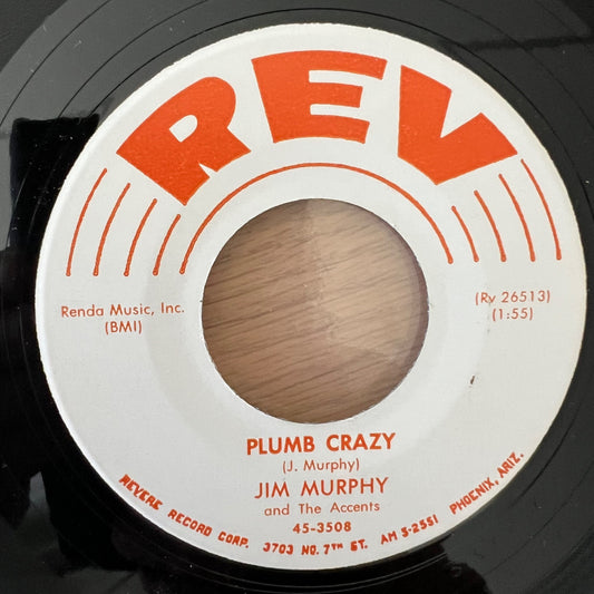 Jim Murphy & The Accents - Plumb Crazy / US-Press. RE von 1957 - (VG++/Neutral)