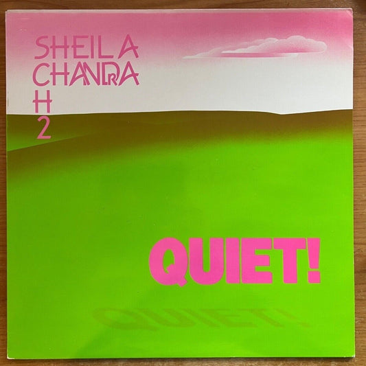 Sheila Chandra - Quiet! / 1. UK Press. 1984 - TOP