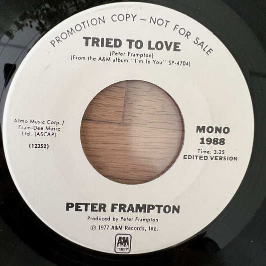 Peter Frampton - Tried To Love / US-Promo 1977 - (M-/Neutral)