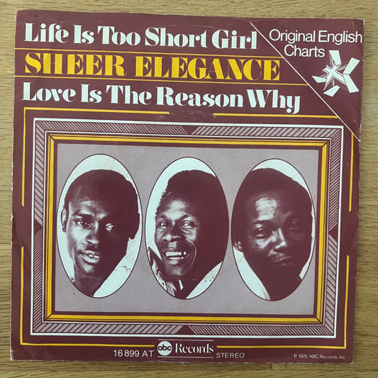 Sheer Elegance - Life Is Too Short Girl / 1. D-Press. 1976 - (M-/VG+)