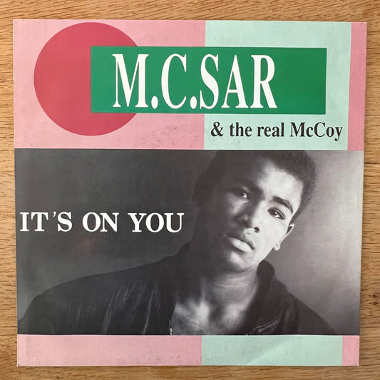 M.C. Sar & Real McCoy - It's On You / 1. D-Press. 1990 - (M-/M-)