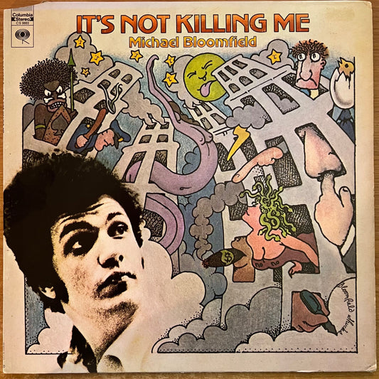 Michael Bloomfield - It's Not Killing Me / 1. US Press. 1969 - (M-/VG+)