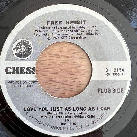 Free Spirit - Love You Just As Long As I Can / US Promo 1974 - (M-/Neutral)