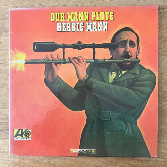 Herbie Mann - Our Mann Flute / 1. US-Press. 1966 - Mono (VG+/VG++)