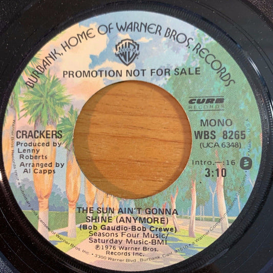 Crackers - The Sun Ain't Gonna Shine / US-Promo 1976 - (M-/Neutral)