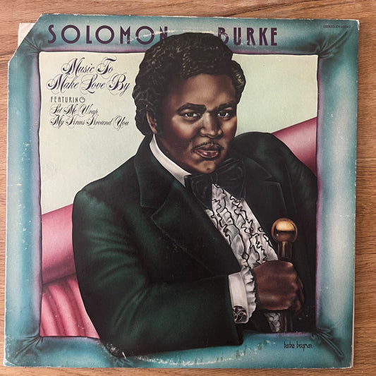 Solomon Burke - Music To Make Love By / 1. US Press. 1975 - (M-/VG+)