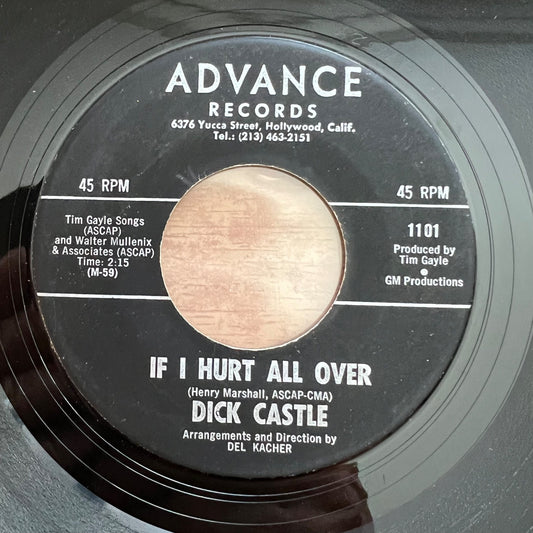 Dick Castle - If I Hurt All Over / 1ère Press US. 1967 - (VG++/Neutre)