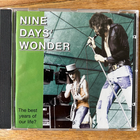 Nine Day's Wonder - The Best Years Of Our Life? / CD - 1st D-Press. 2001 - (M-/M-)