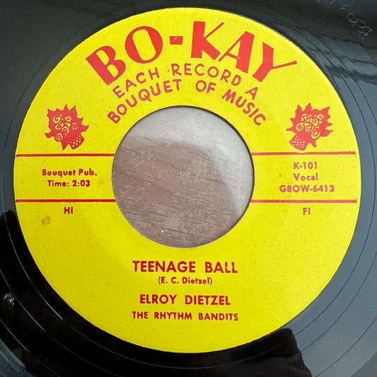Elroy Dietzel & Rhythm Bandits - Teenage Ball / US 1975