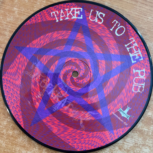 Desekrator - Take Us To The Pub / 1. NL-Press. 1999 - Picture-Disc - (Mint)