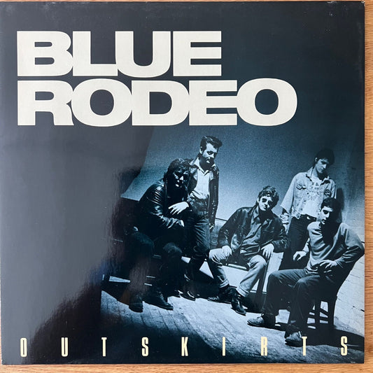 Blue Rodeo - Outskirts / 1. D-Press. 1987 - (M-/M-)