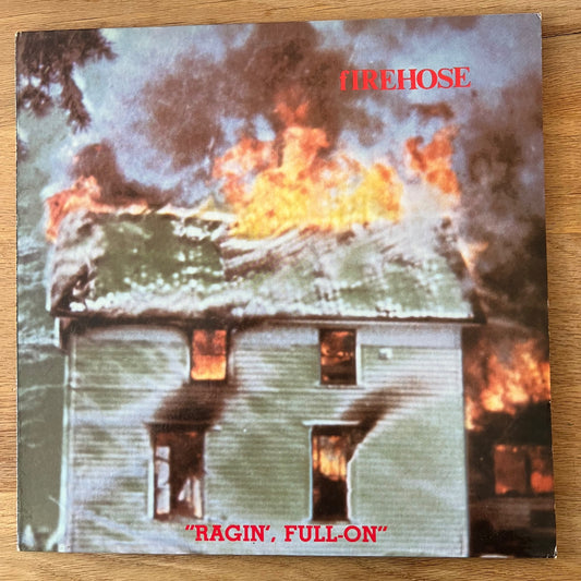Firehose - Ragin', Full-On / 1. US-Press. 1986 - (M-/M-)