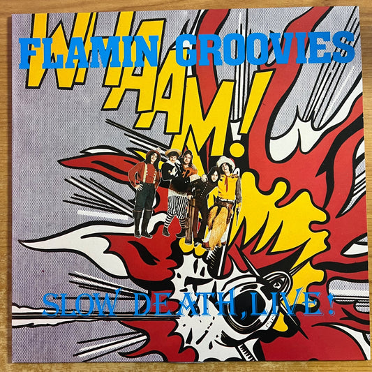 Flamin Groovies - Slow Death, Live! / 1. France Press. 1983