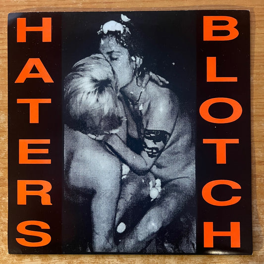 Haters - Blotch / 1. US-Press. 1996 - (M-/M-)