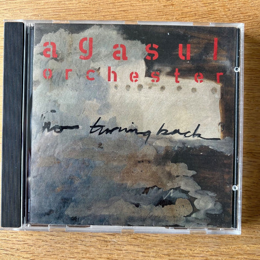 Agasul Orchester - No Turning Back /CD -1. Swiss-Press. 1996 - (M-/M-)