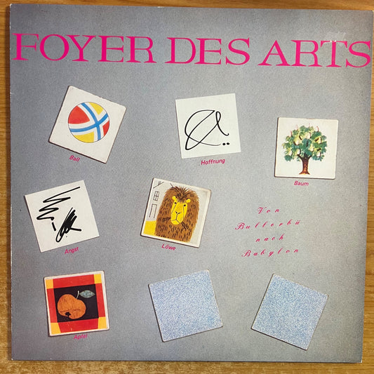Foyer Des Arts - From Bullerbü to Babylon / 1. D-Press. 1982 - (M-/VG++)