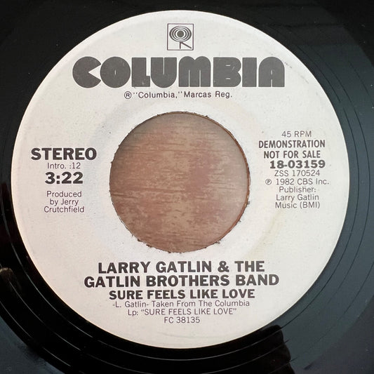 Larry Gatlin & Gatlin Brothers Band - Sure Feels Like Love / US-Promo 1982 - (M-/Neutral)