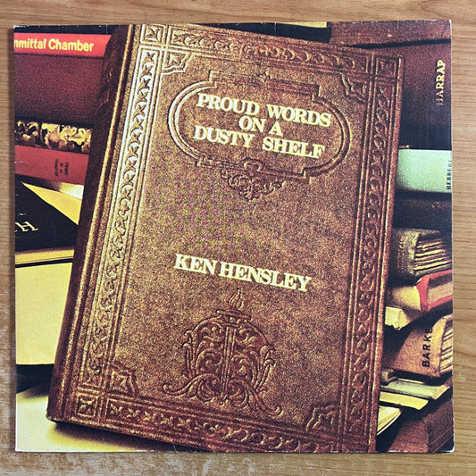 Ken Hensley (Uriah Heep) - Proud Words On A Dusty Shelf - (VG+/VG++)
