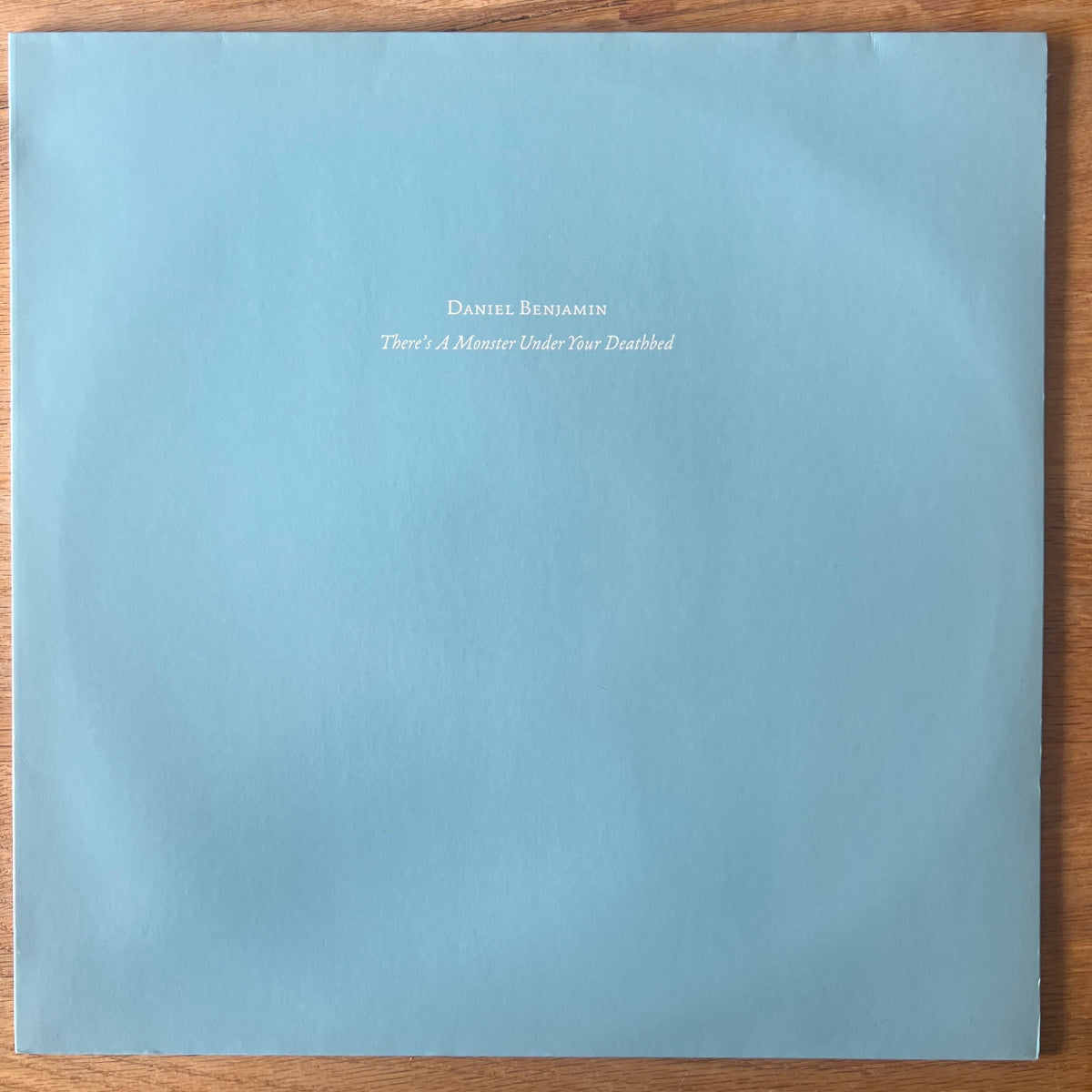 Daniel Benjamin - There's A Monster Under Your Deathbed / 1. D-Press. 2009 - (Mint)
