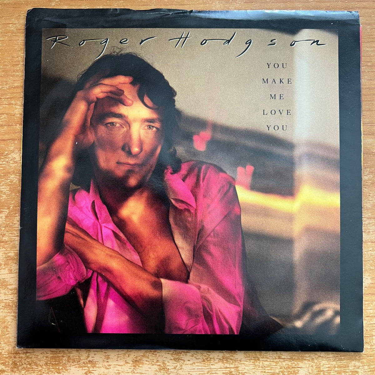 Roger Hodgson - You Make Me Love You / 1. US-Press. 1987 - (M-/VG++)