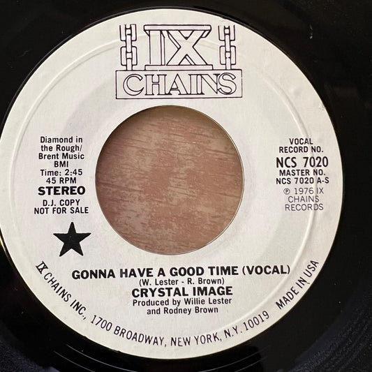 Crystal Image - Gonna Have A Good Time / US-Promo 1976 - (M-/Neutral)